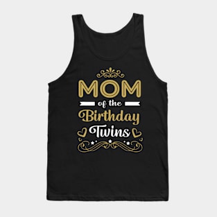 Twin Party Mom Of The Birthday Twins Tank Top